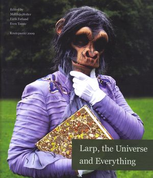 2009-Larp.the.Universe.and.Everything.jpg